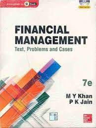 Financial Management - Text, Problems and Cases